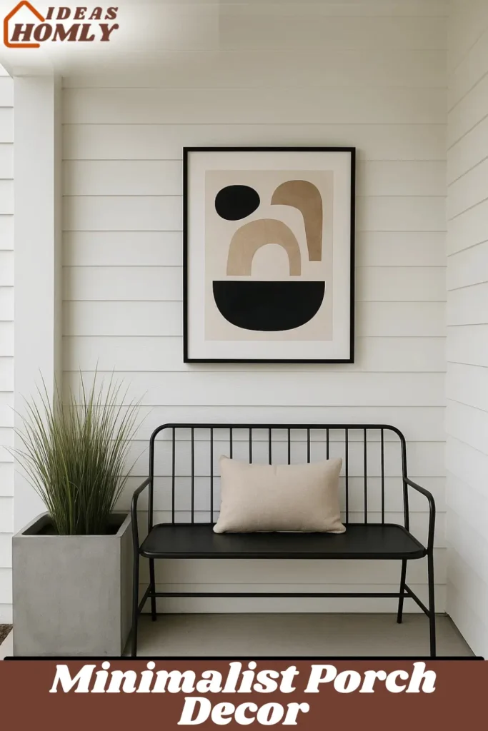 Minimalist Porch Decor