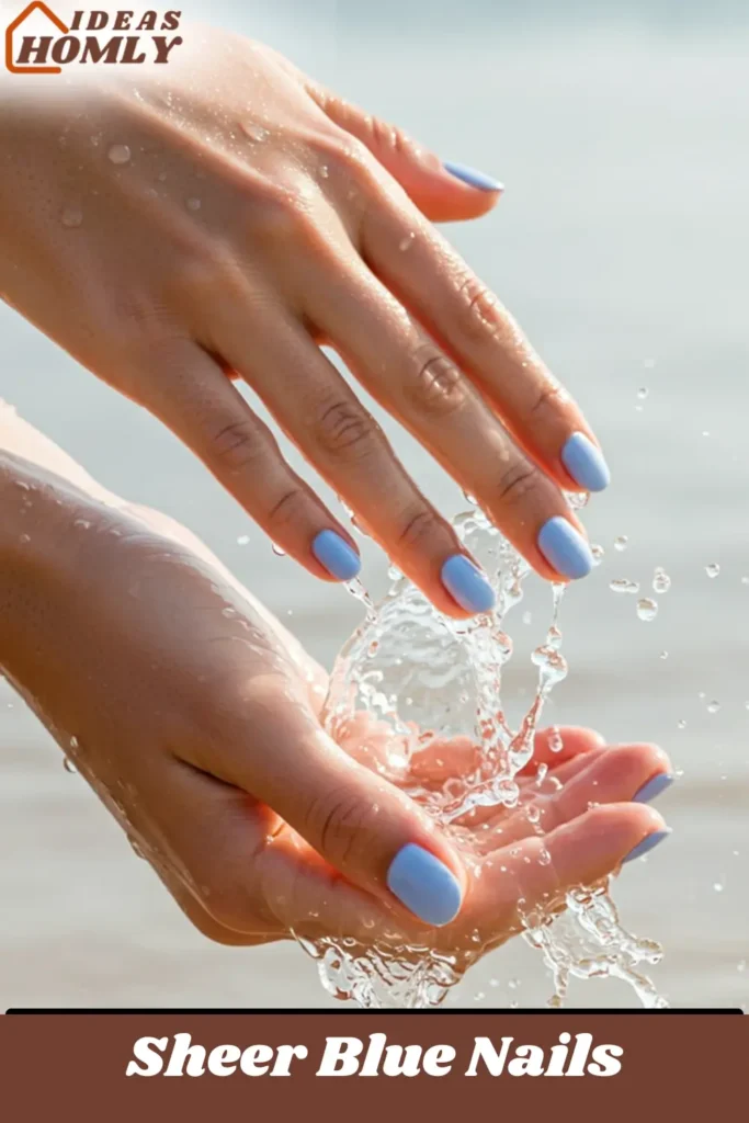 Sheer Blue Nails