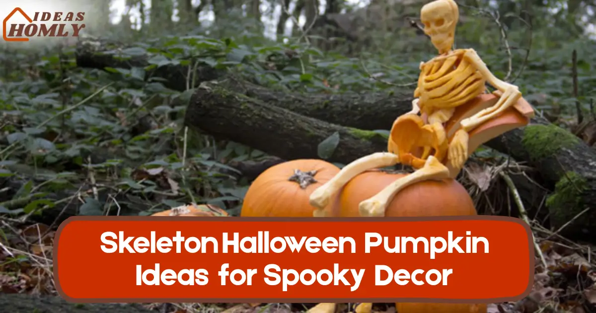 9 Skeleton Halloween Pumpkin Ideas for Spooky Decor