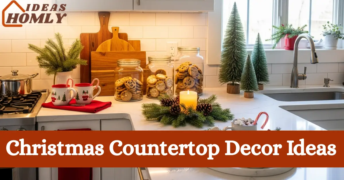 Christmas Countertop Decor Ideas
