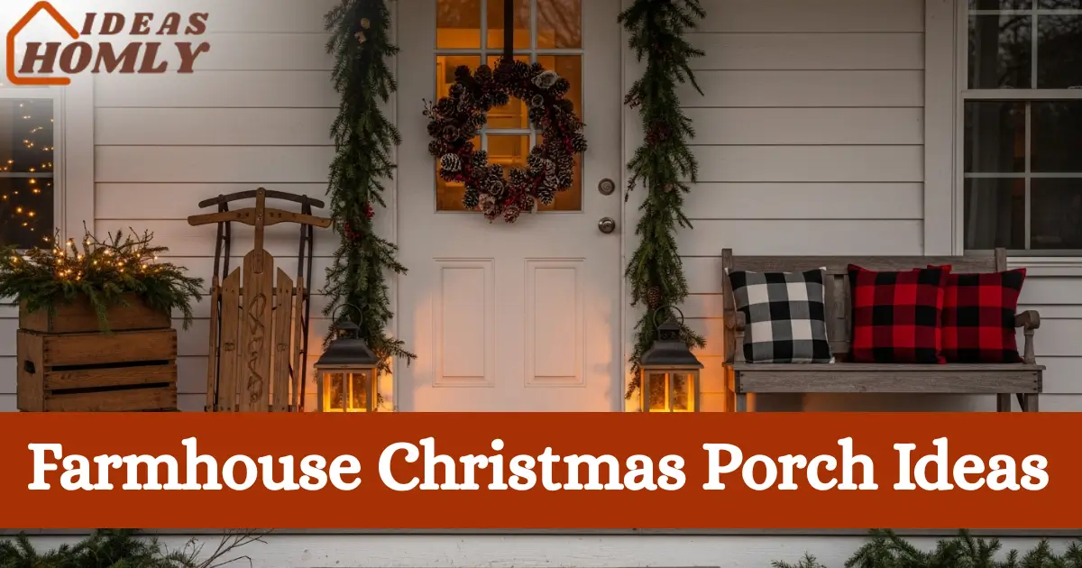 Farmhouse Christmas Porch Ideas