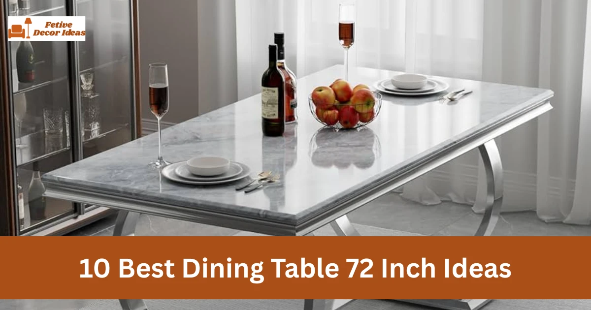 Dining Table 72 Inch Ideas