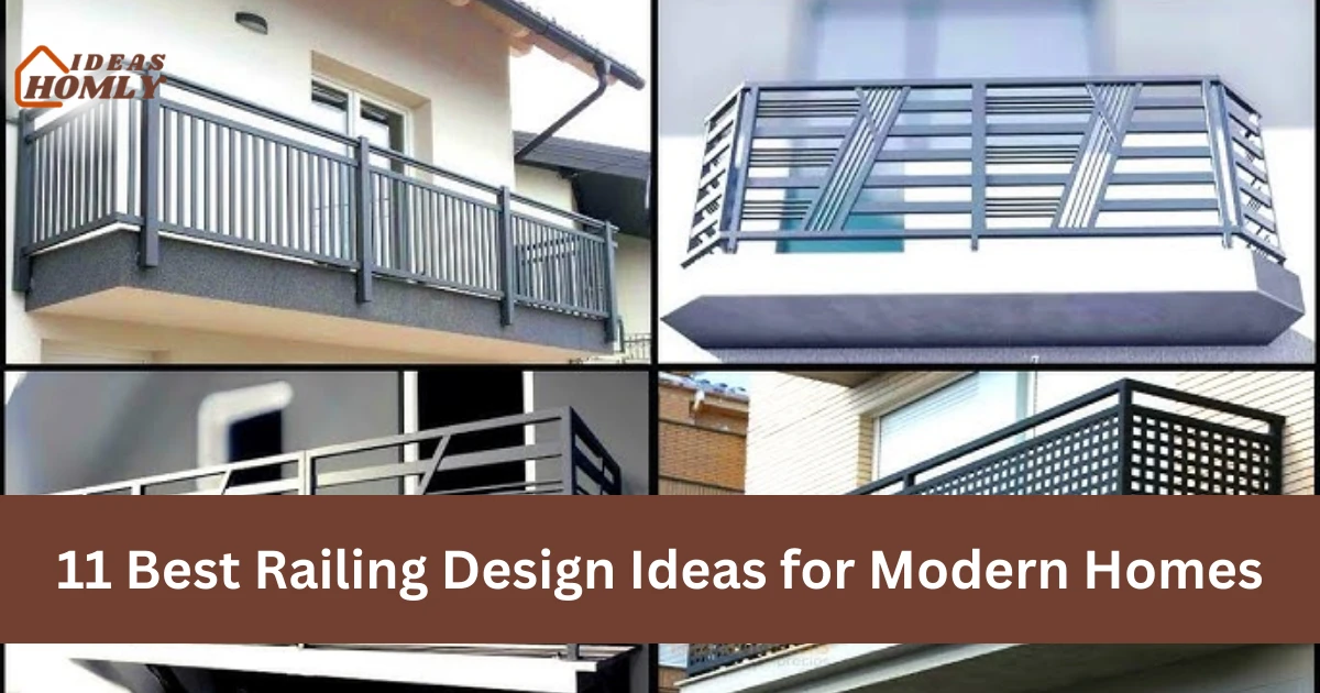 11 Best Railing Design Ideas for Modern and Stylish Homes