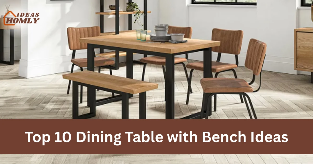 Dining Table with Bench Ideas