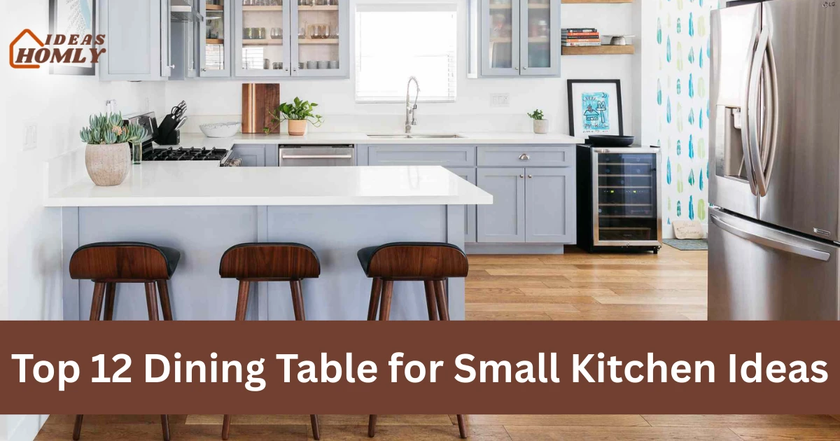Dining Table for Small Kitchen Ideas