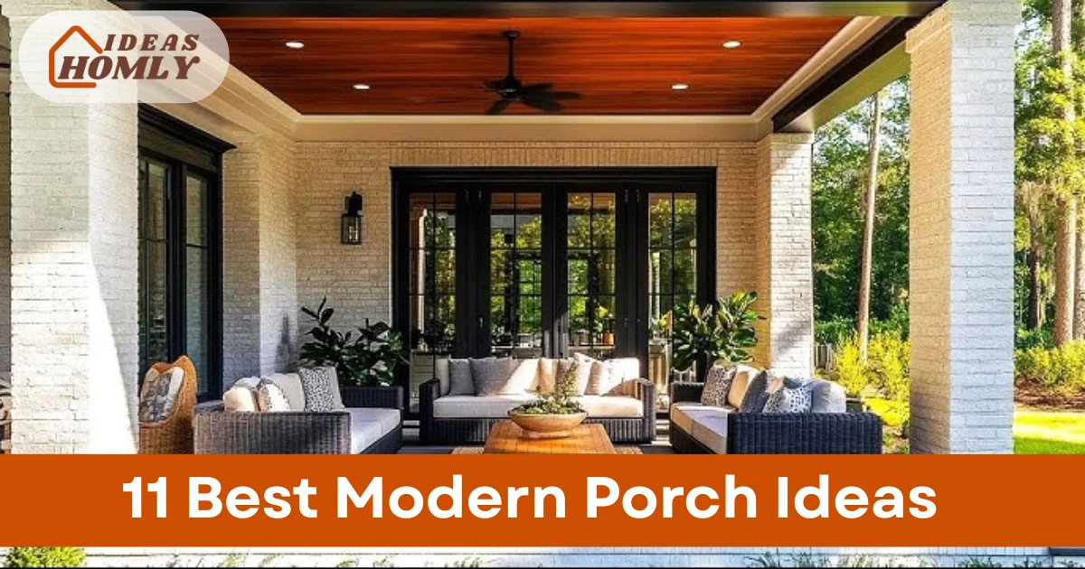 Modern Porch Ideas