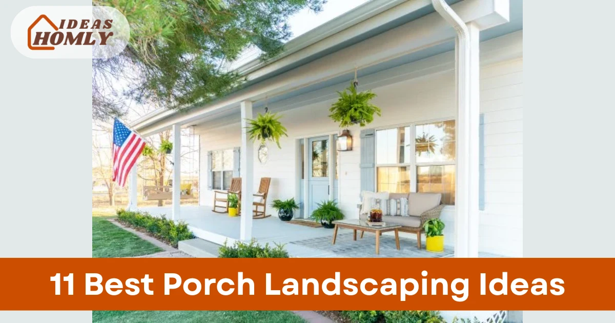 Porch Landscaping Ideas