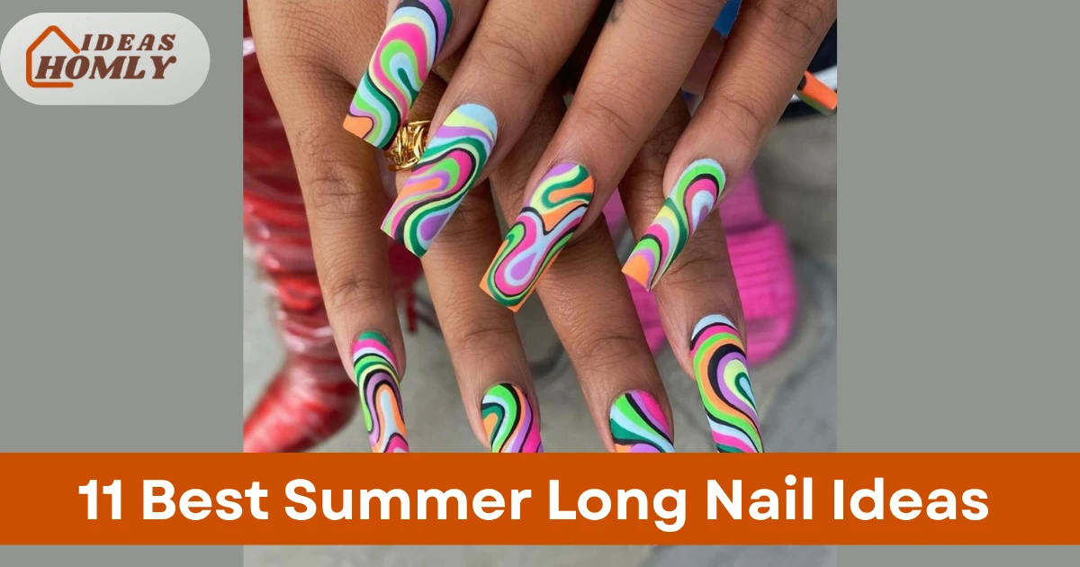 Summer Long Nail Ideas