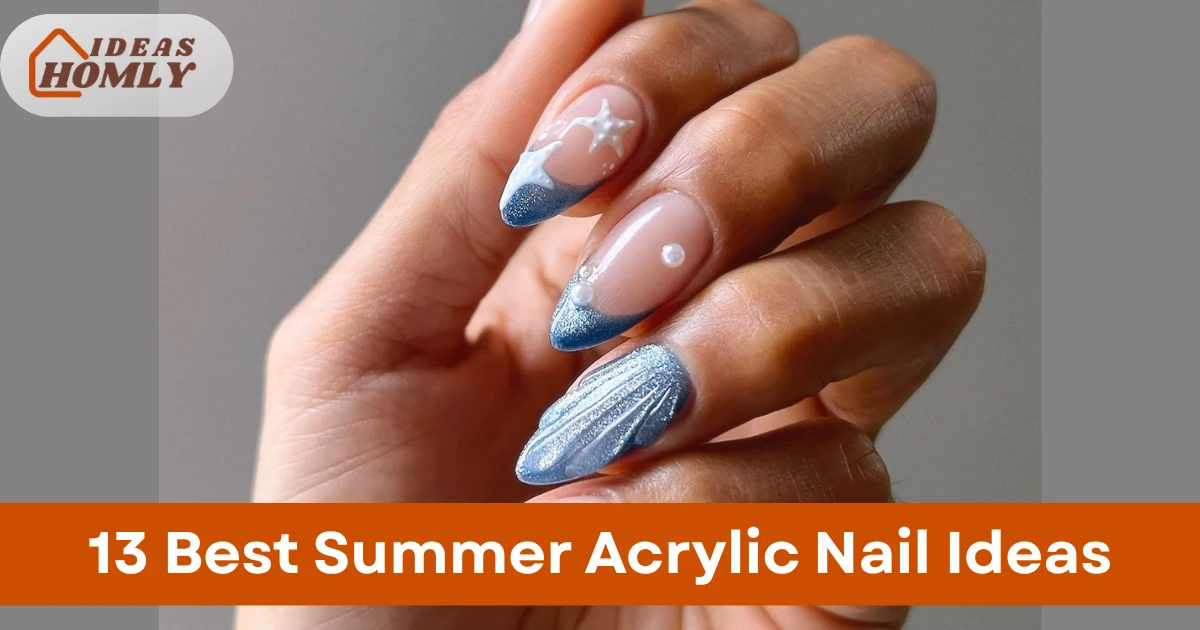 Summer Acrylic Nail Ideas