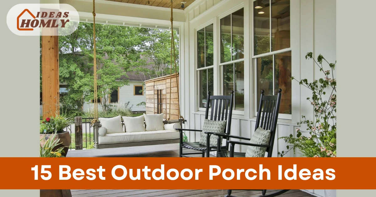 Outdoor Porch Ideas