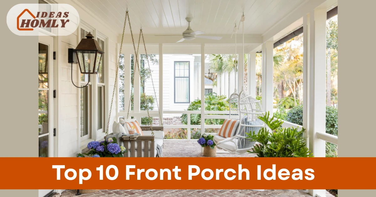 Front Porch Ideas