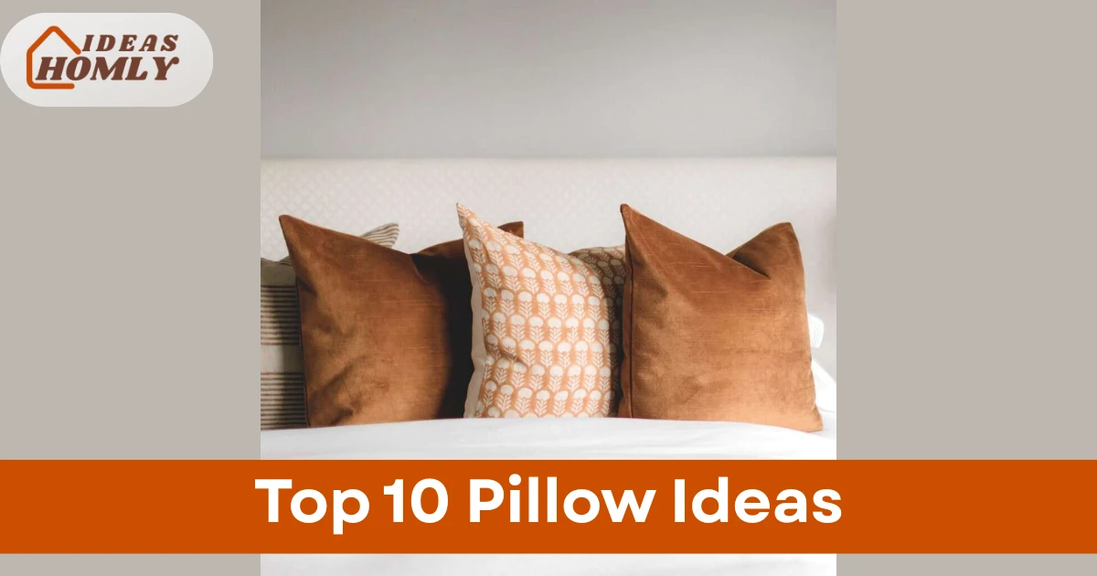 Pillow Ideas