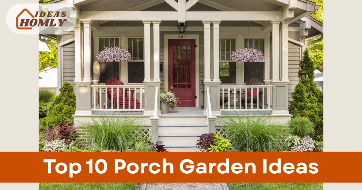 Porch Garden Ideas