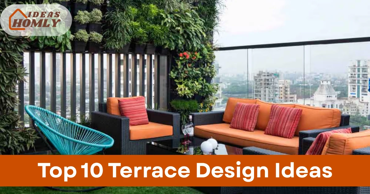 Top 10 Terrace Design Ideas for Modern and Functional Outdoor Living