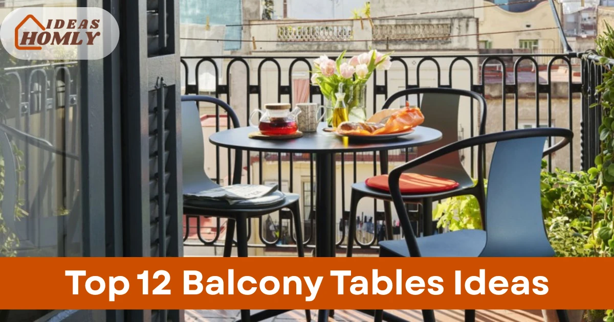 Balcony Tables Ideas