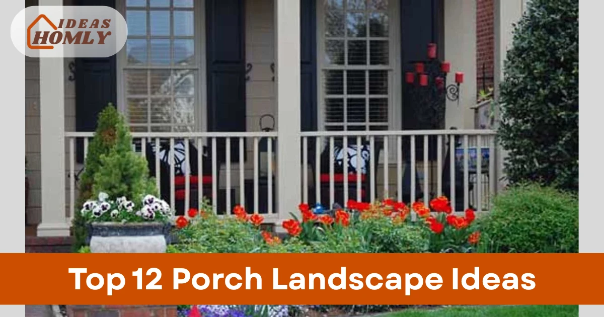 Porch Landscape Ideas