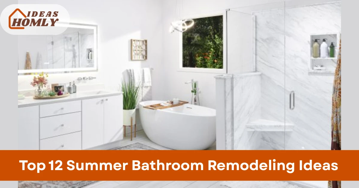 Summer Bathroom Remodeling Ideas