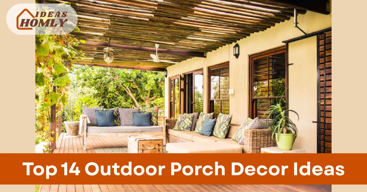 Outdoor Porch Decor Ideas
