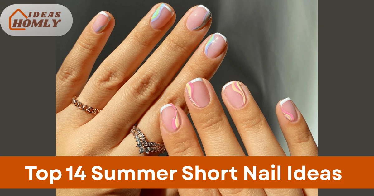 Summer Short Nail Ideas
