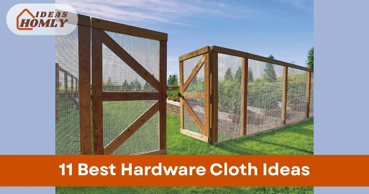 Hardware Cloth Ideas