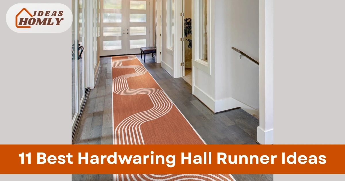 Hardwaring Hall Runner Ideas