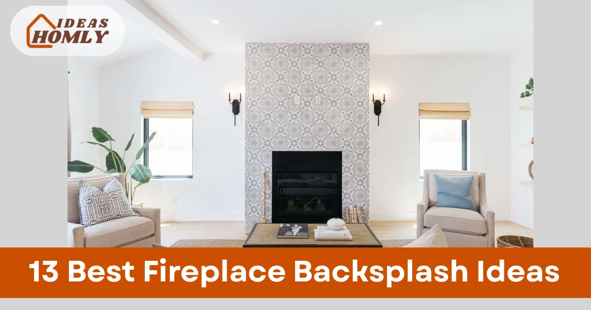 Fireplace Backsplash Ideas