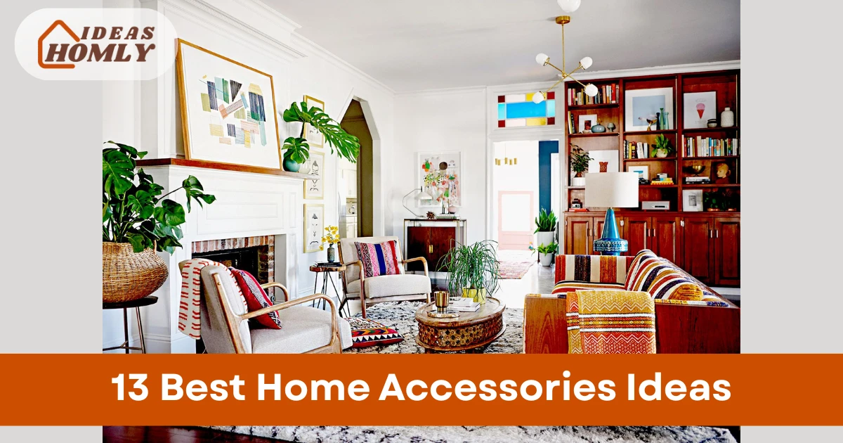 Home Accessories Ideas