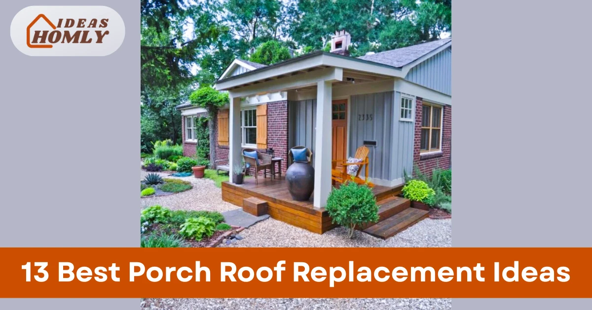 Porch Roof Replacement Ideas