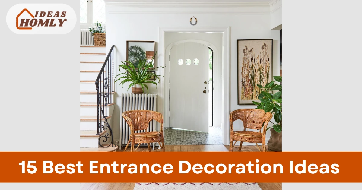 Entrance Decoration Ideas
