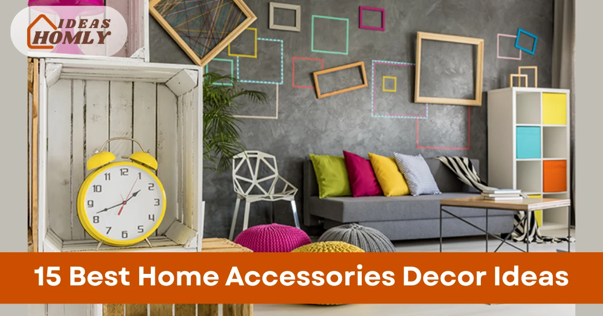 Home Accessories Decor Ideas