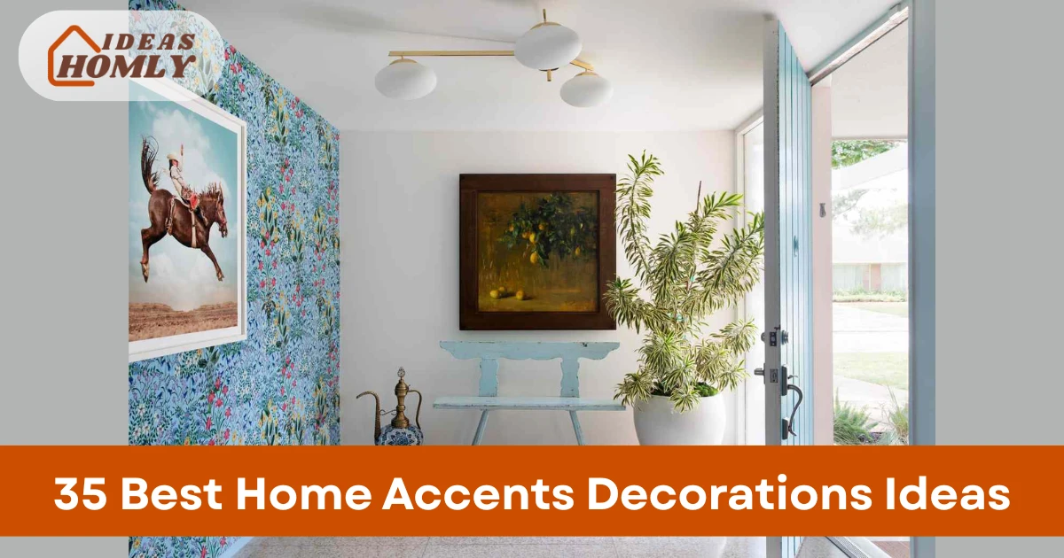 Home Accents Decorations Ideas