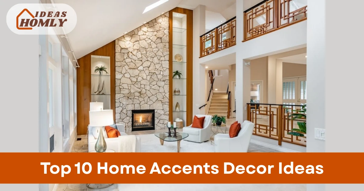 Home Accents Decor Ideas