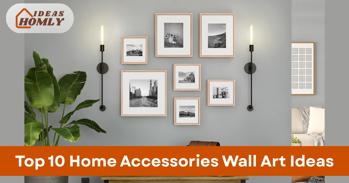 Home Accessories Wall Art Ideas