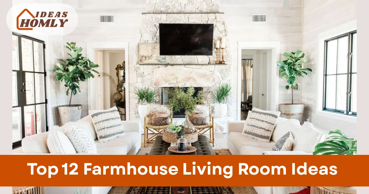 Farmhouse Living Room Ideas
