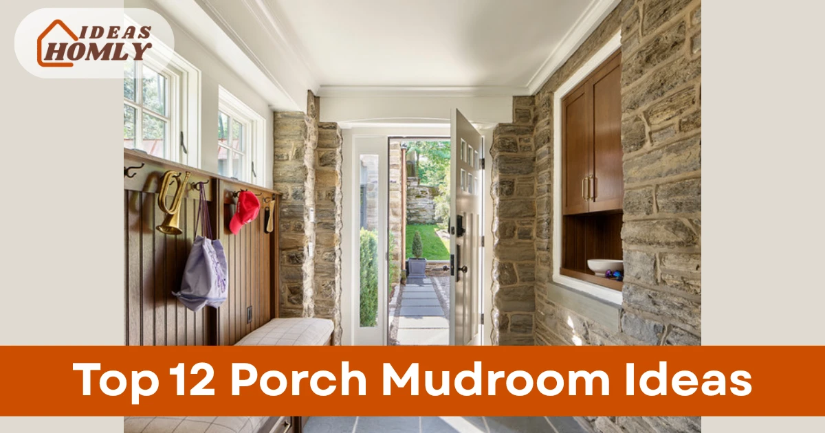 Porch Mudroom Ideas