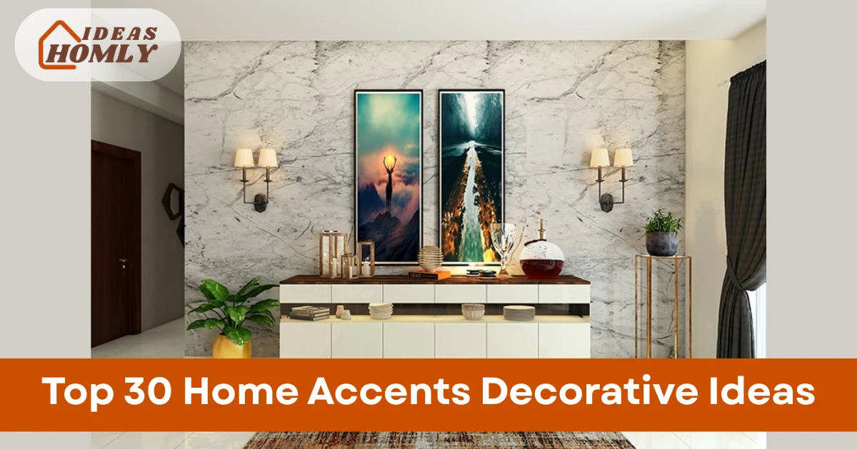 Home Accents Decorative Ideas