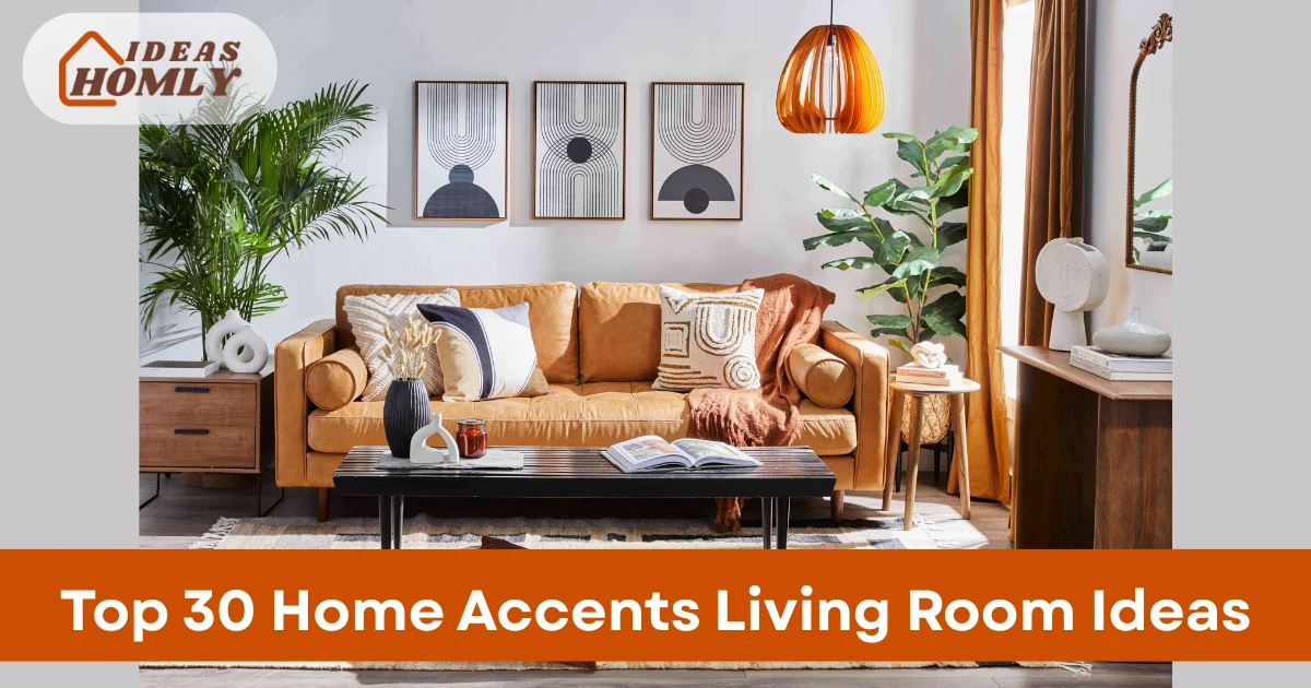 Home Accents Living Room Ideas
