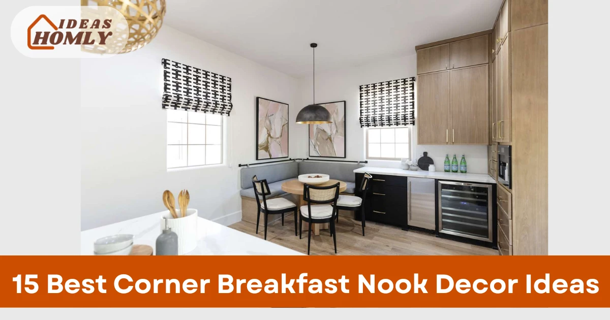 Corner Breakfast Nook Decor Ideas