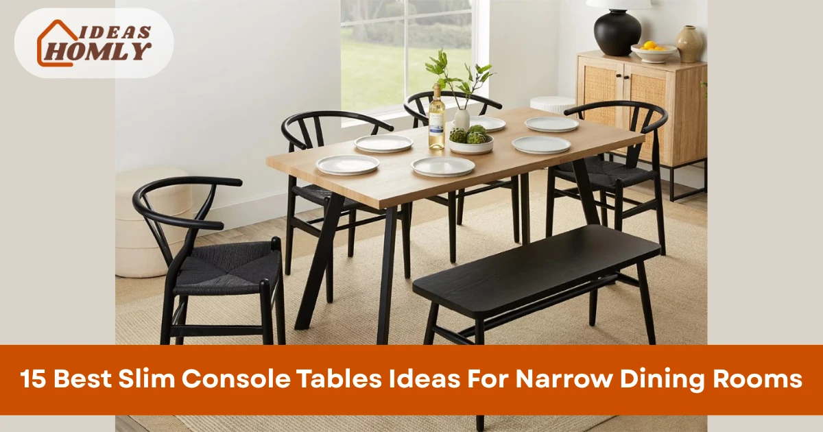 Slim Console Tables Ideas For Narrow Dining Rooms