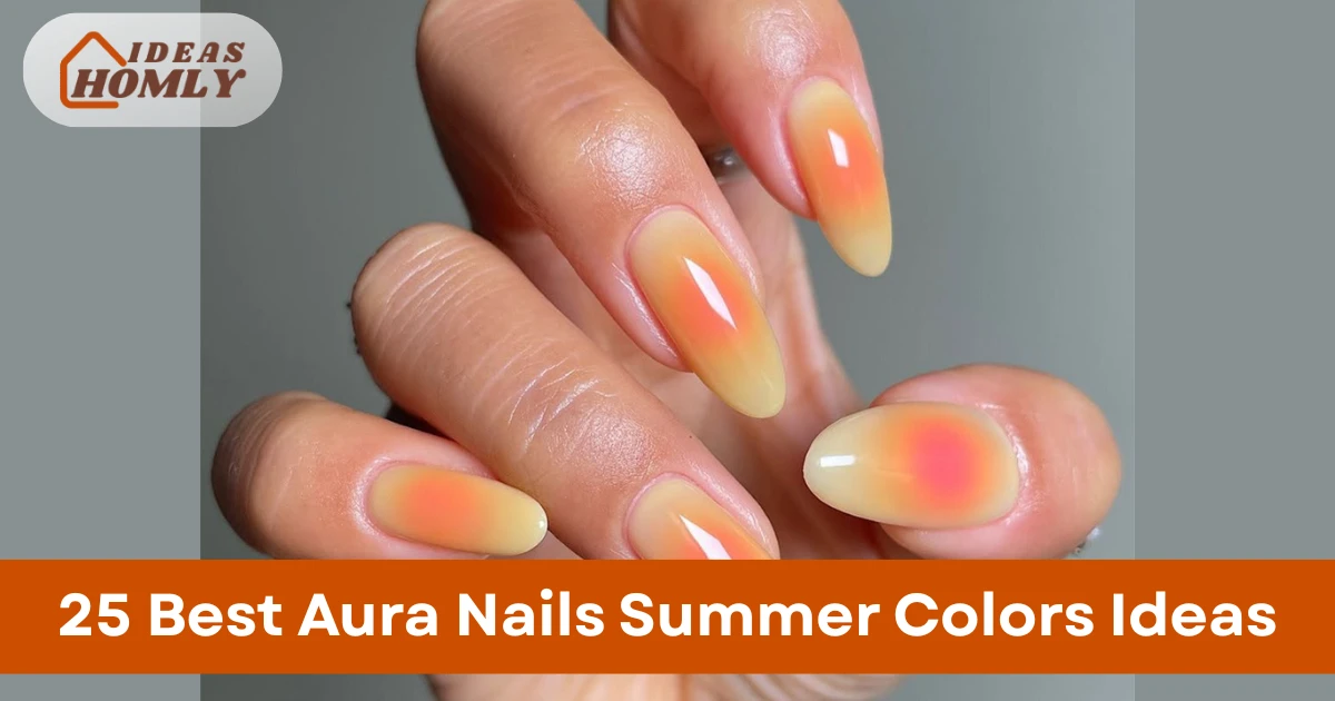 Aura Nails Summer Colors Ideas