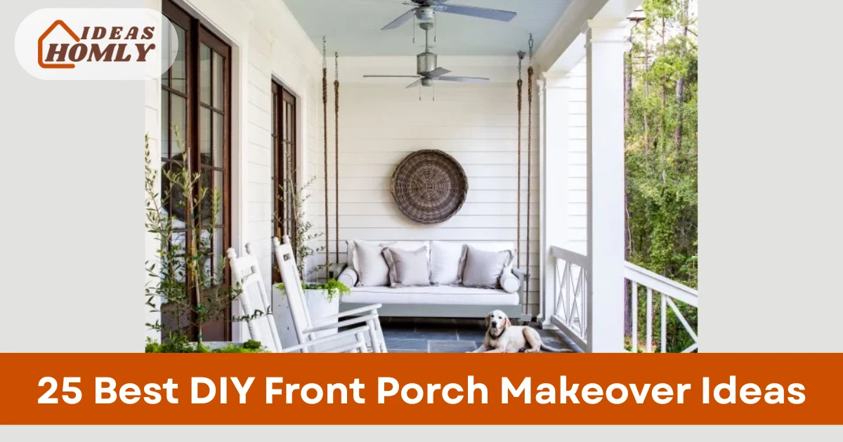 DIY Front Porch Makeover Ideas