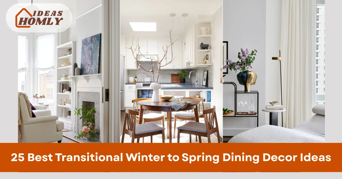 Transitional Winter to Spring Dining Decor Ideas