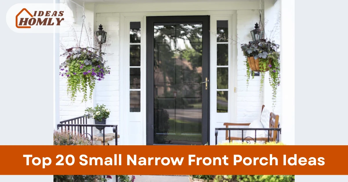 Small Narrow Front Porch Ideas