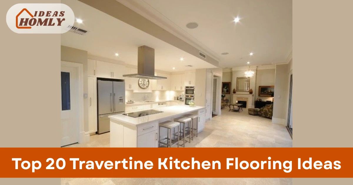 Travertine Kitchen Flooring Ideas